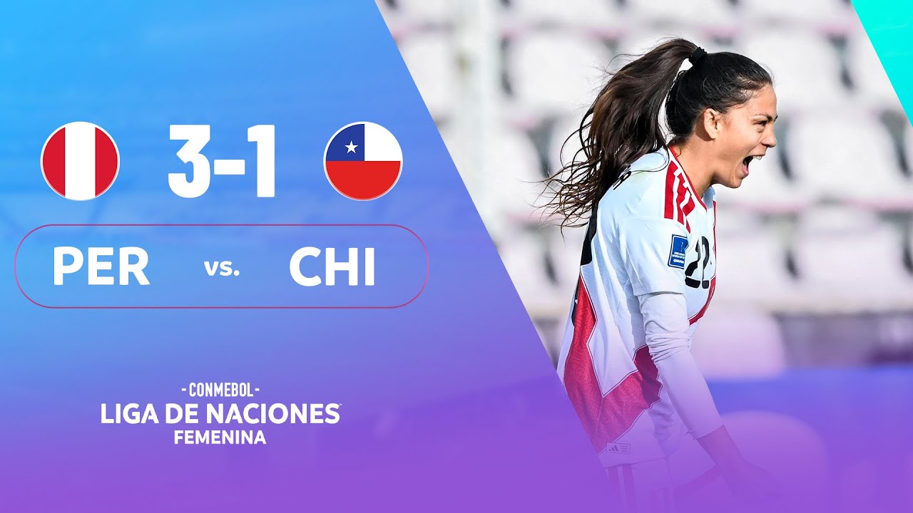 PERÚ vs. CHILE | HIGHLIGHTS | CONMEBOL LIGA DE NACIONES FEMENINA