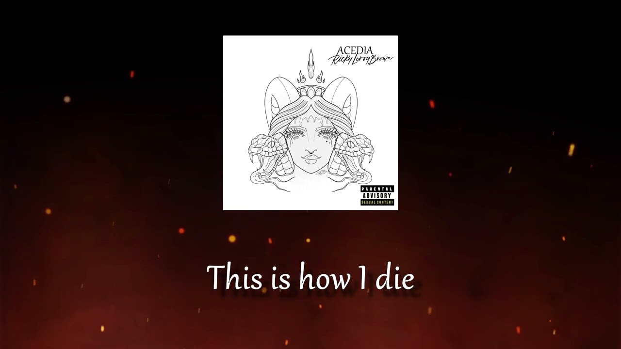 This Is How I Die - LYRICS VIDEO - Ricky Leroy Brown