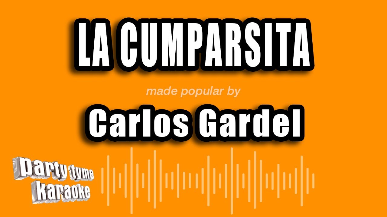 Carlos Gardel - La Cumparsita (Versión Karaoke)