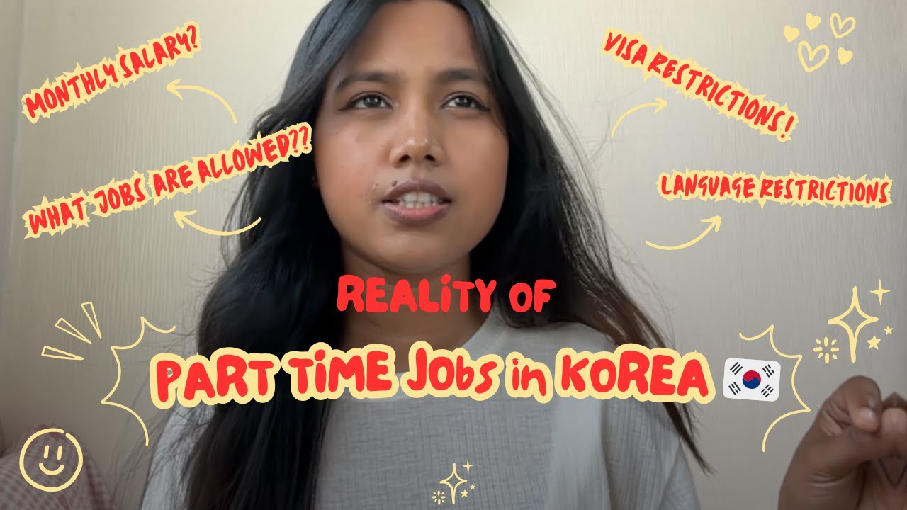 Part time jobs in KOREA 🇰🇷 | Indian in Korea 🇮🇳| Salary ?| Restrictions| jobs?| Best Jobs to do