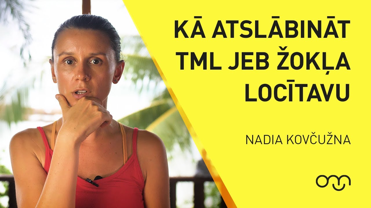 Nadia Kovčužna: Kā atslābināt TML jeb žokļa locītavu