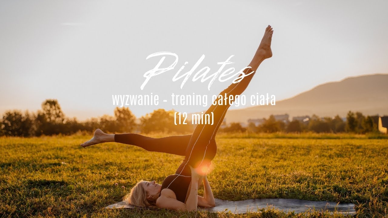 Pilates Wyzwanie 12 min &ndash; Trening całego ciała w domu | Pilates po Polsku