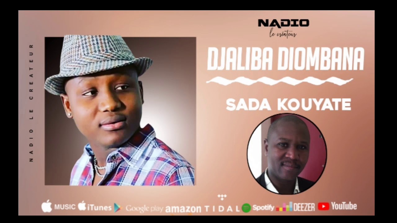 DJALIBA DIOMBANA- SADA KOUYATE (Son Officiel )(1)