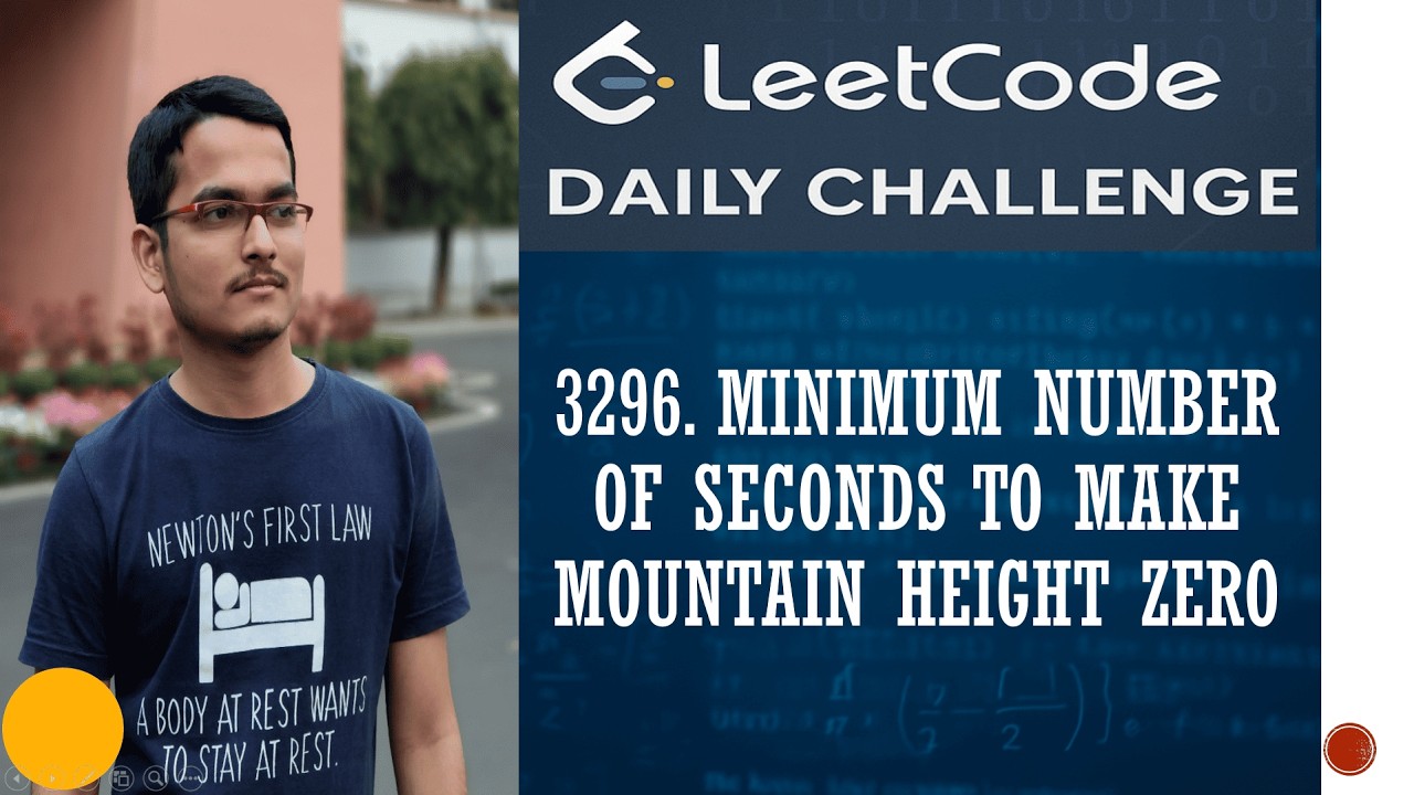 Leetcode 3296. Minimum Number of Sceonds to Make Mountain Height Zero | Daily Challenge