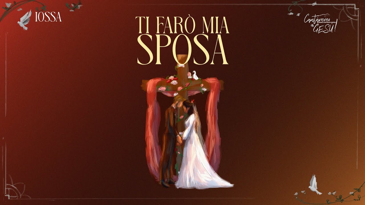 Iossa - Ti Farò Mia Sposa (Feat. Roger Ryan) (Lyric Video)