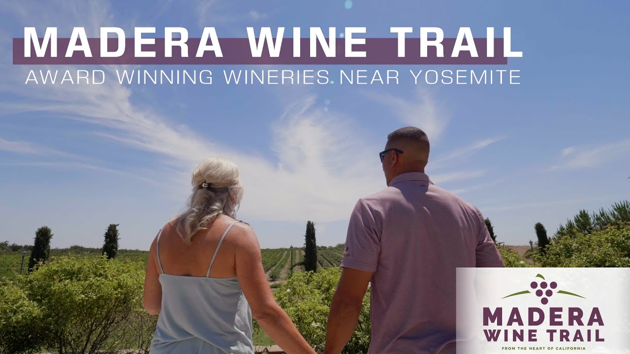 Best Wineries on Madera Wine Trail: Top Award-Winners Close to Yosemite!