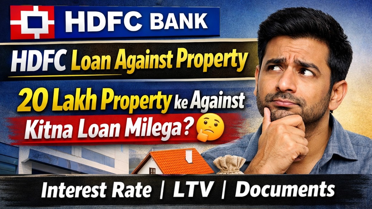 HDFC Loan Against Property | Mortgage Loan | Property Loan | 20 Lakh Property Par Kitna Loan Milega?