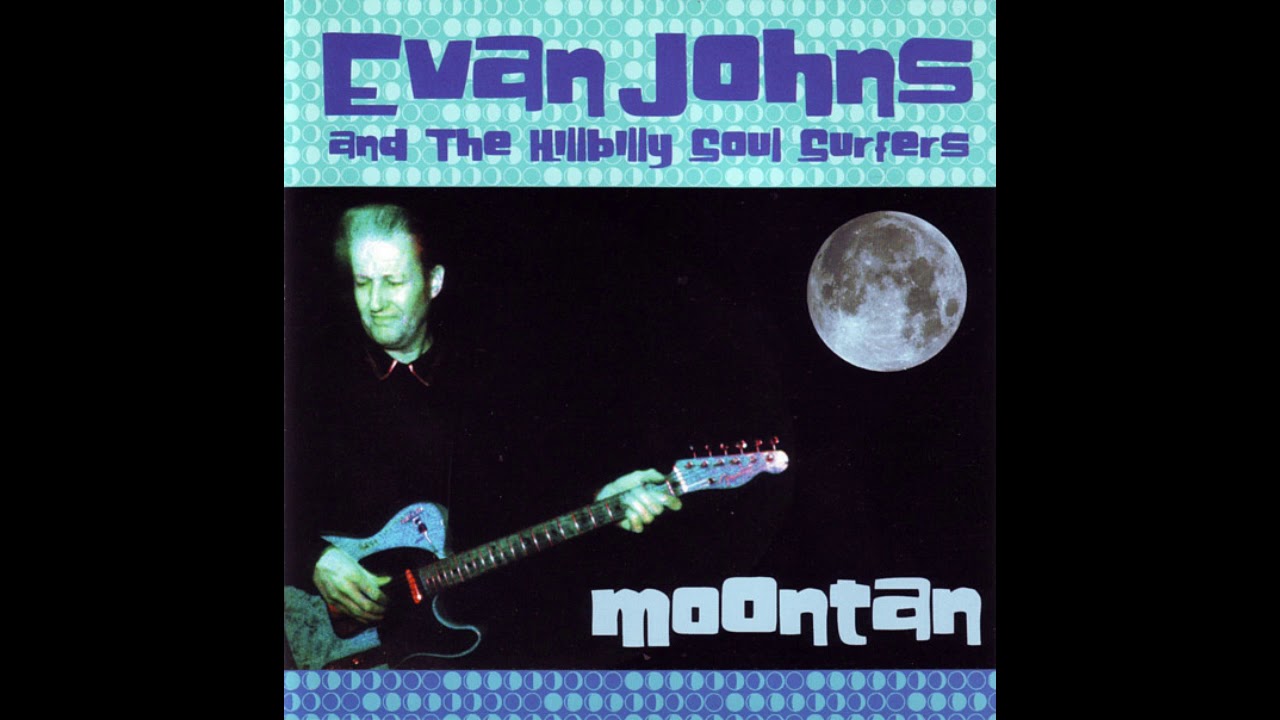 Acid Wave - Evan Johns and the Hillbilly Soul Surfers