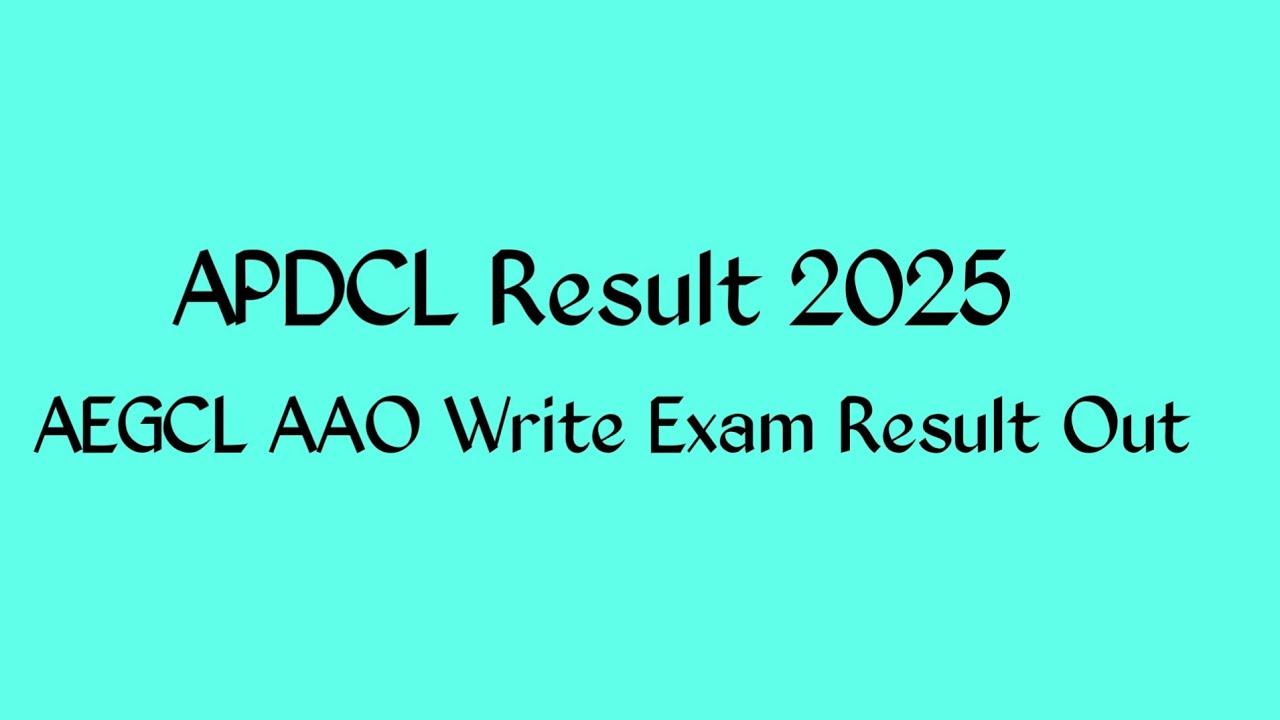 APDCL AEGCL AAO Written exam result 2025 out