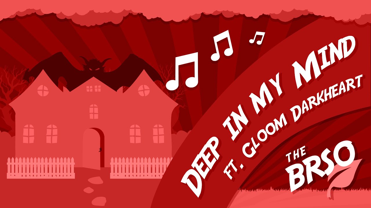 Deep in My Mind ft. Gloom Darkheart