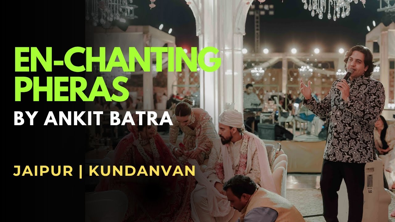 En-Chanting Musical Pheras by Ankit Batra | 14th April 2025 | Kundanvan Jaipur | Manik & Meghna