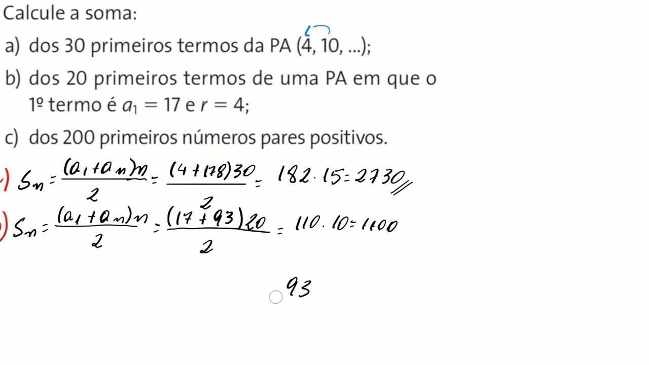 Calcule a soma dos 30 primeiros termos da PA (4, 10, ...); dos 20 primeiros termos de uma PA...