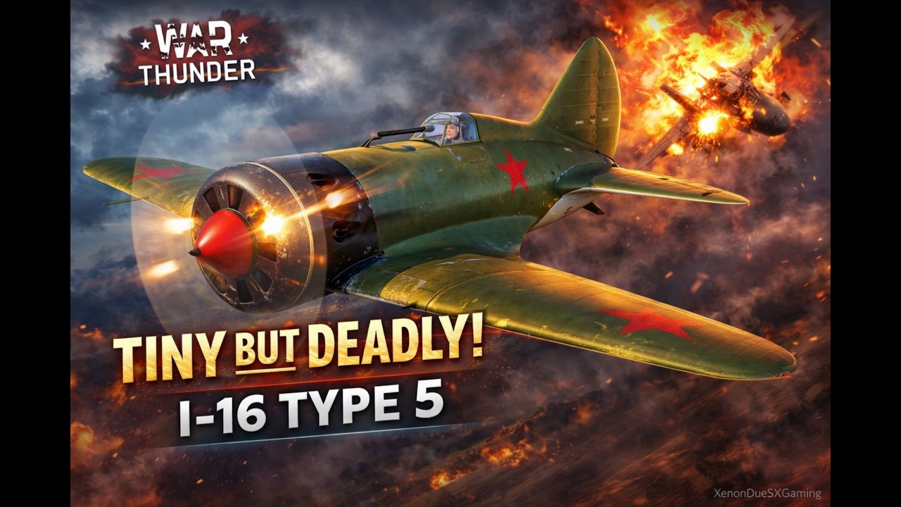 I-16 Type 5 War Thunder Showcase — Small Plane, BIG Power!