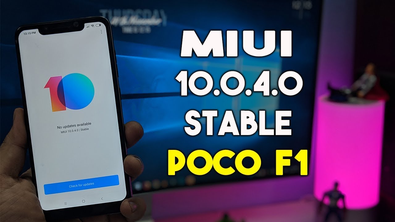 MIUI 10.0.4.0 Stable Update For POCO F1 | POCOPHONE  F1 Stable MIUI 10 Update