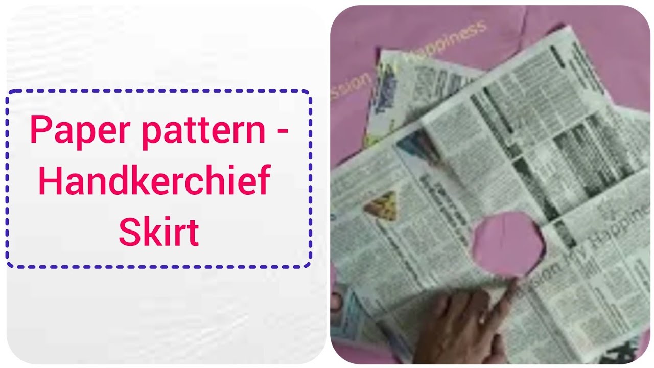 Paper pattern - Handkerchief skirt | Stitching malayalam