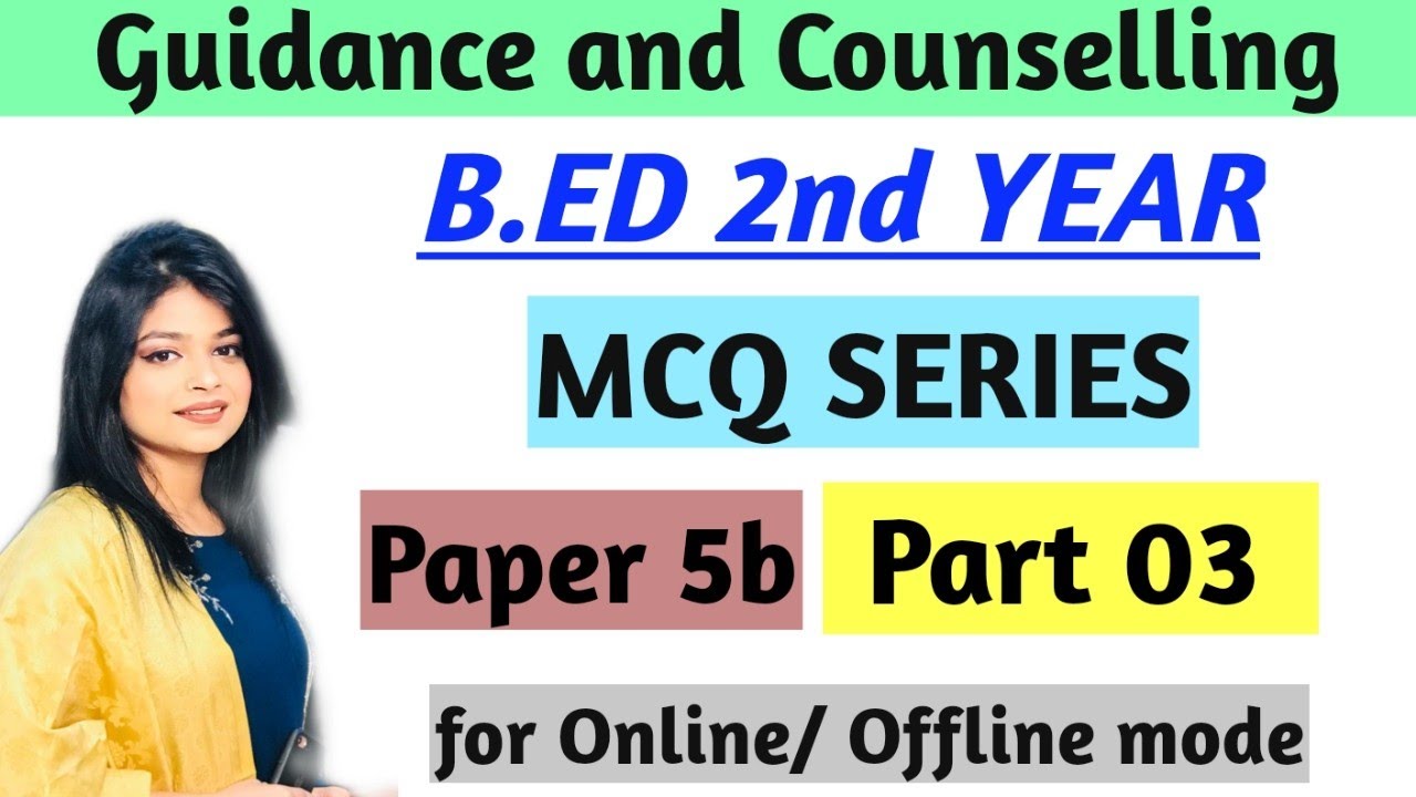 MCQ on Guidance and Counselling | Part 03| B.ED 2nd Year Exam 2020| Imp Ques. | By Rupali Jain