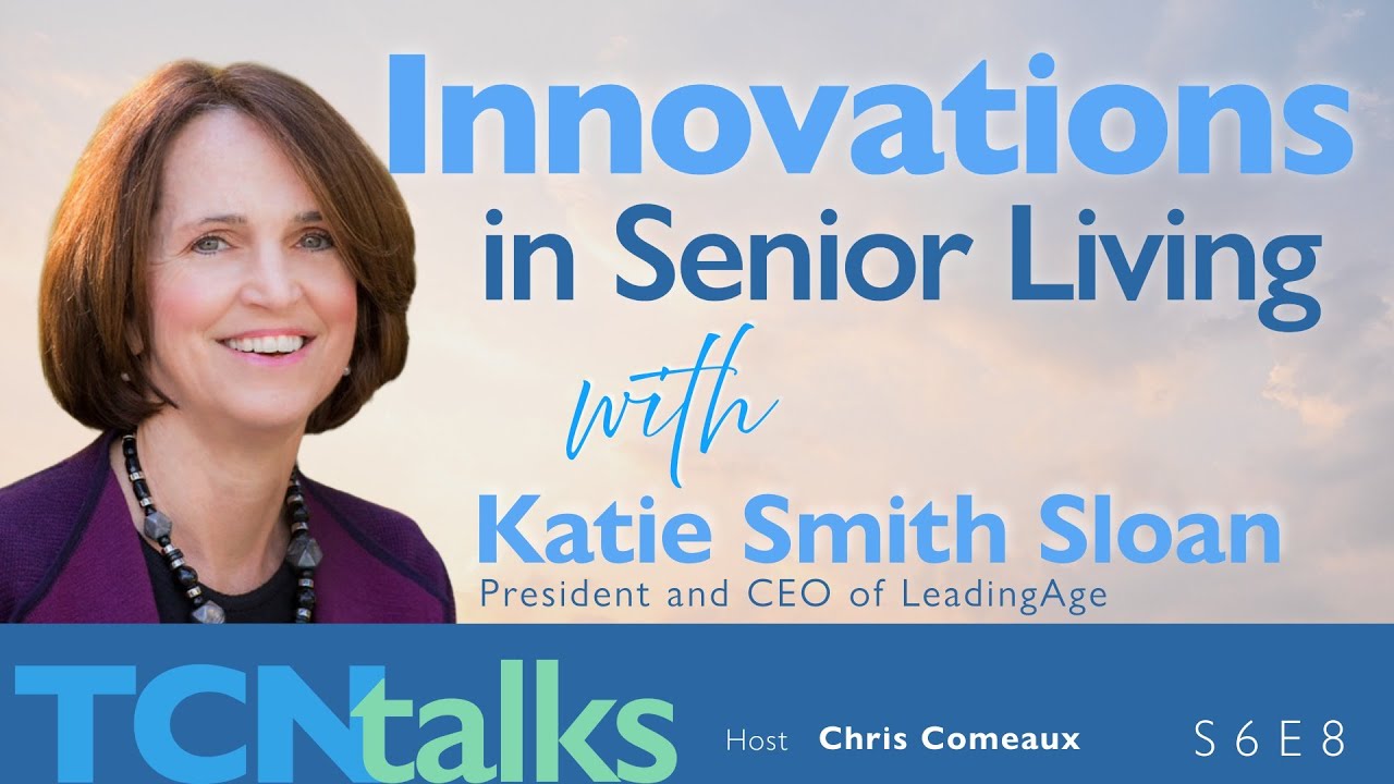 Innovations in Senior Living with Katie Smith Sloan