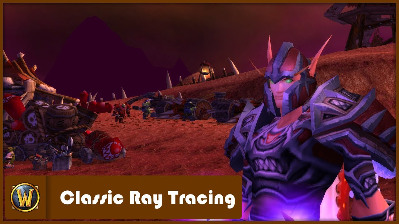 World of Warcraft: Classic TBC Ray Tracing