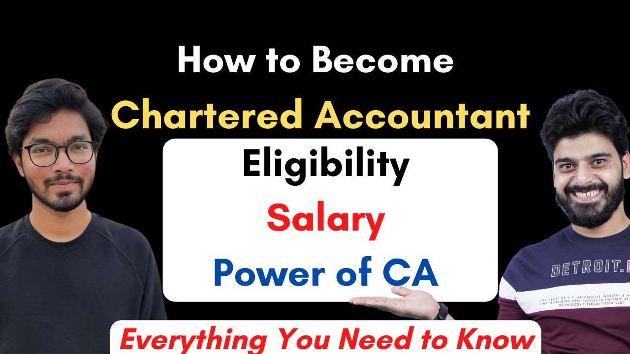 How to Become Chartered Accountant |  Eligibility, Power of CA, Expenses and Fees During Course