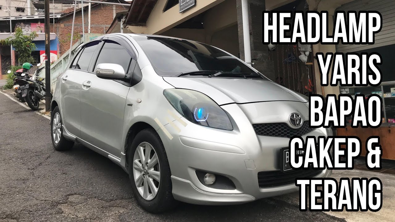 Modif Headlamp Yaris Bapao Makin Keren dan Terang Banget dengan Biled AES F1