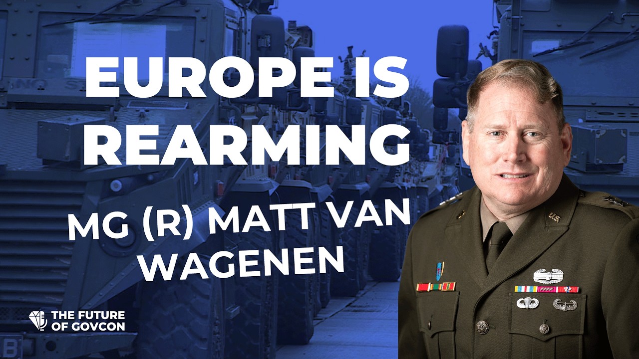 The Future of European Defense Spending with MG (R) Matt Van Wagenen