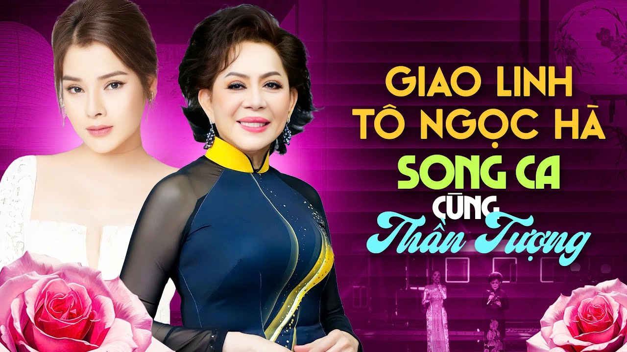GIAO LINH song Ca TÔ NGỌC HÀ 