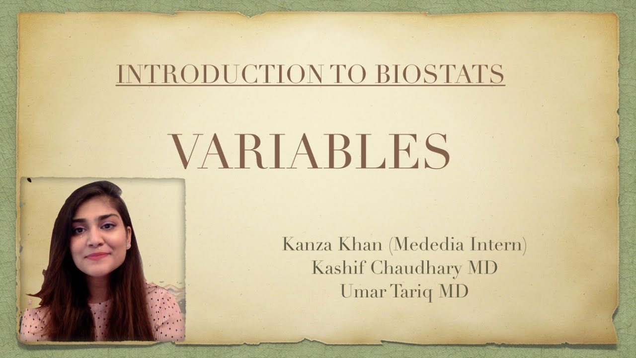 Different Types of Variables by Mededia Intern: Kanza Khan