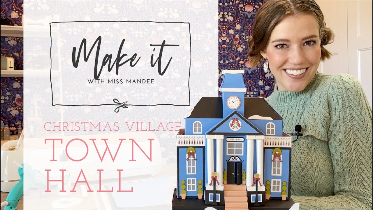 Christmas Village Town Hall - Make It With Miss Mandee
