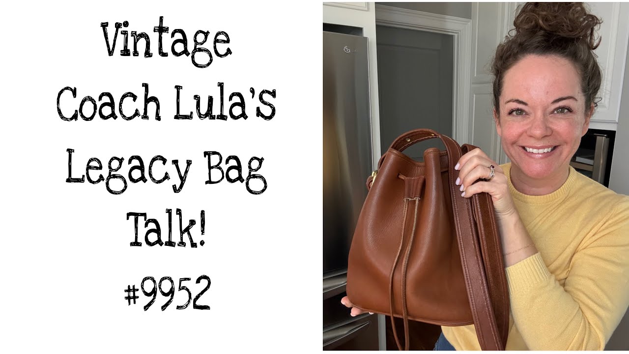 Vintage Coach Lula’s Legacy Drawstring Bucket Bag Talk #9952