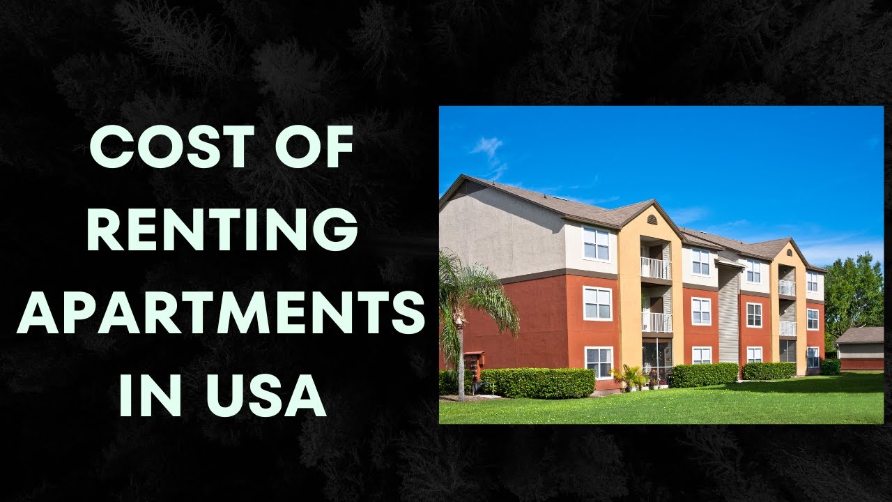 What is the cost of renting apartments in America? Affordable states and cities