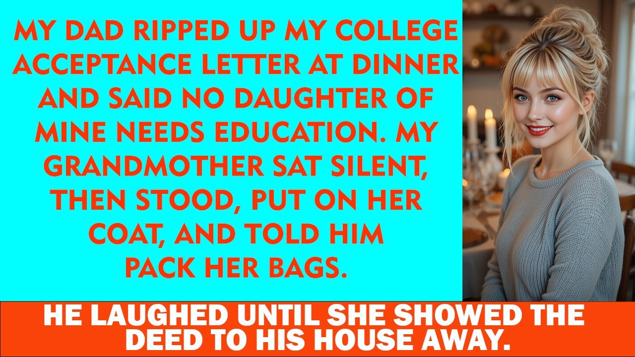 My Dad Said “No Daughter of Mine Needs College” — He Didn’t Know Who Owned His House