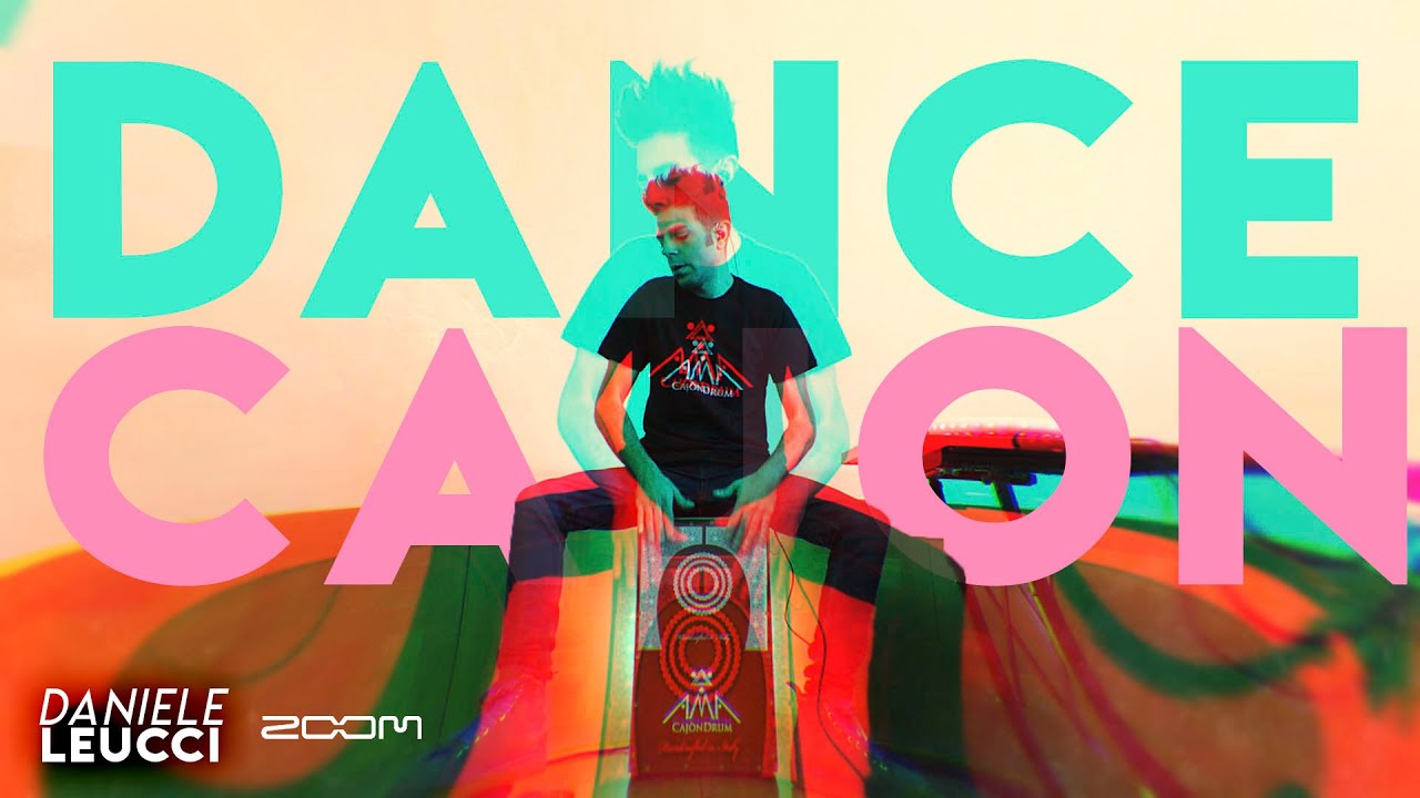 Dance Cajon by Daniele Leucci with - Zoom arq AR 96 - Zoom Arq AR 48 - Zoom A1X four