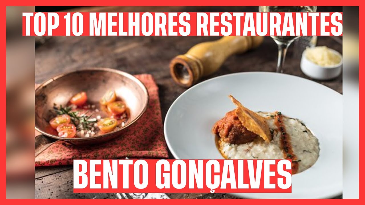 ☀️ TOP 10 MELHORES RESTAURANTES: BENTO GONÇALVES - RS