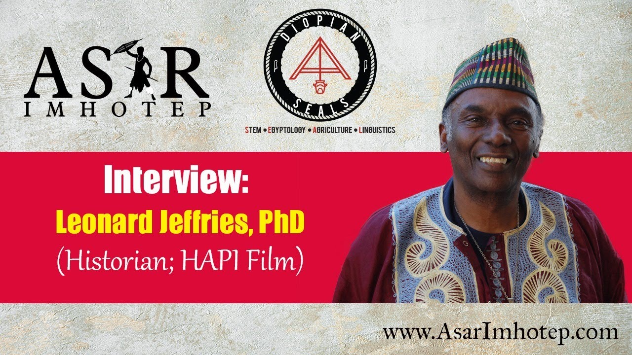 Interview: Leonard Jeffries, PhD (African Historian)