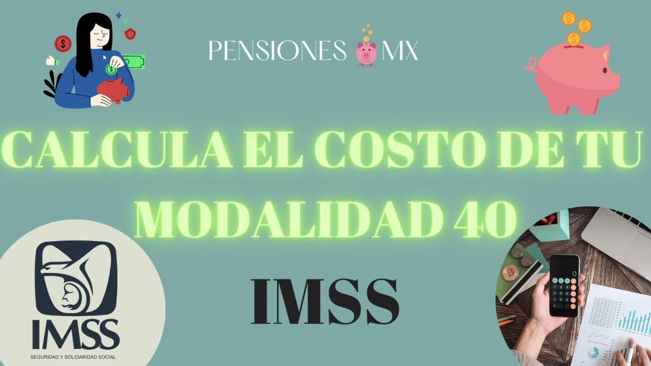 Calcula el COSTO TOTAL de tu MODALIDAD 40