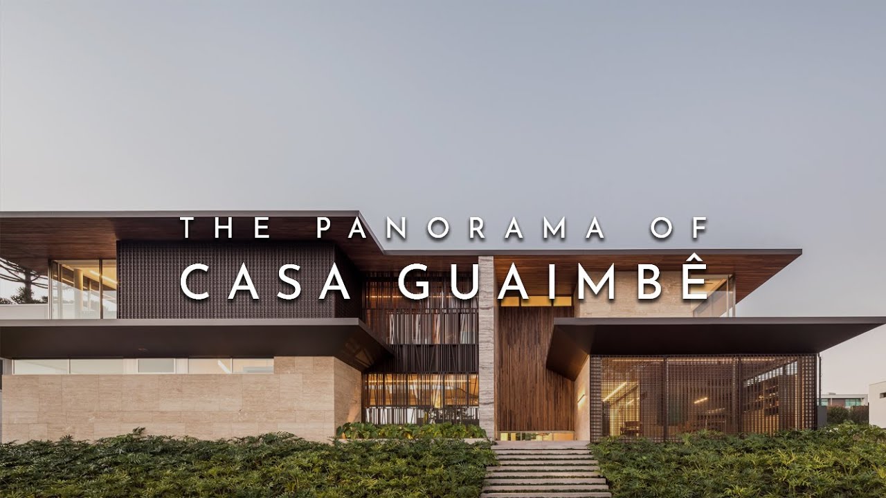 Casa Guaimbê: Natural Light, Elegance, and Integration | ARCHITECTURE HUNTER