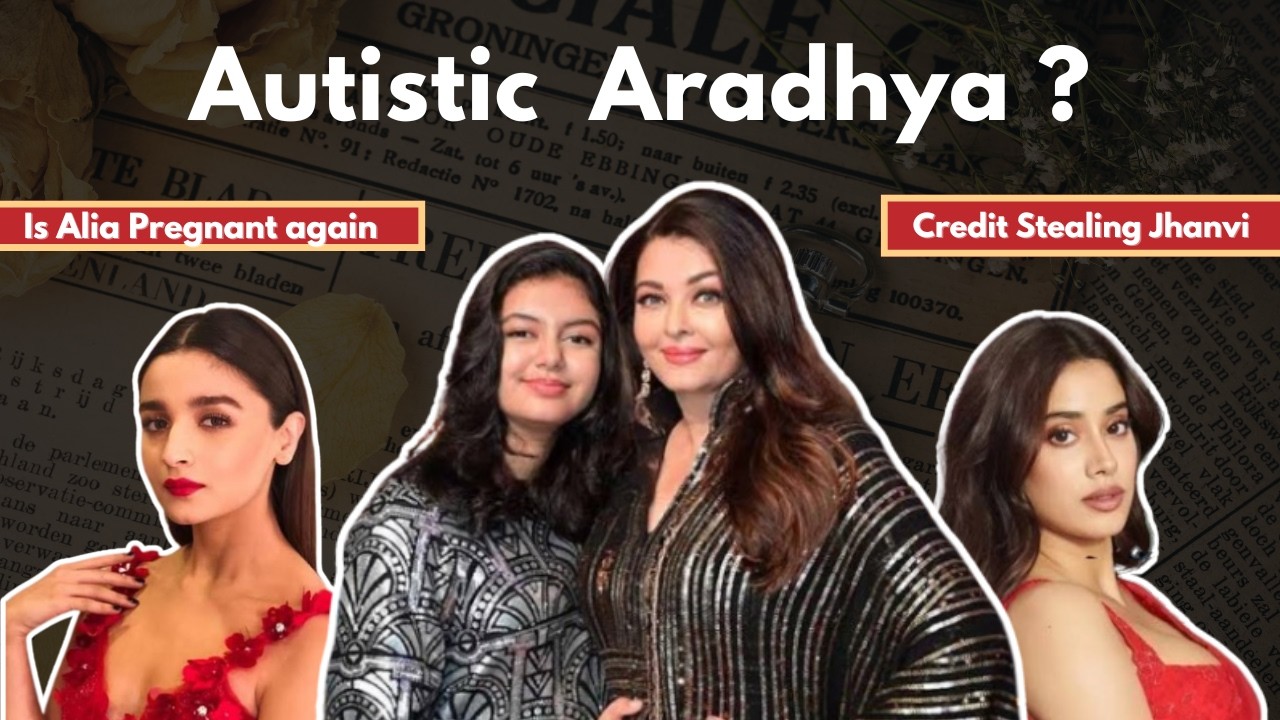 Is Aradhya Bachchan AUTISTIC, foreigners are CLAIMING that, Is Alia Bhatt PREGNANT again
