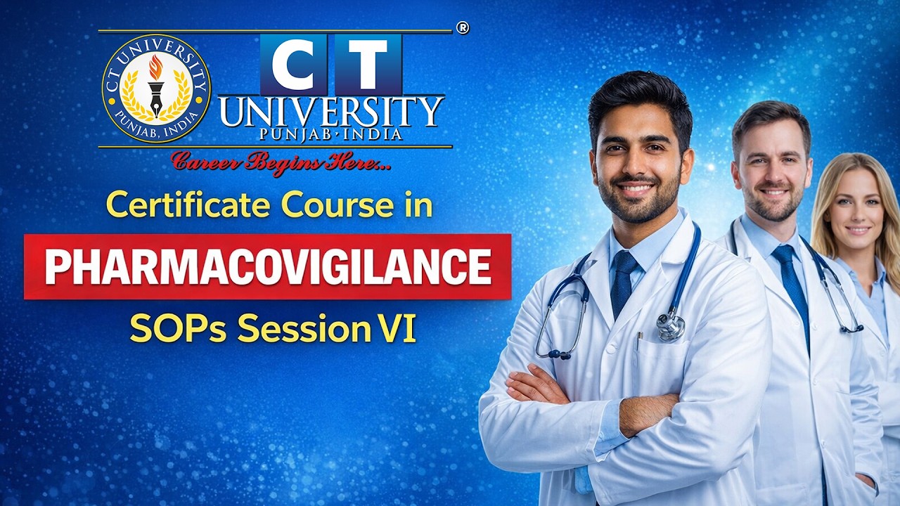 Certificate Course in Pharmacovigilance Session VI
