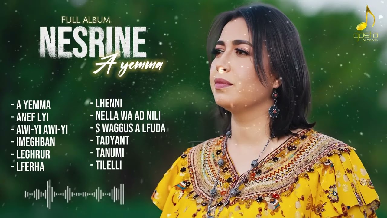 Nesrine - Ful Album ( A Yemma )