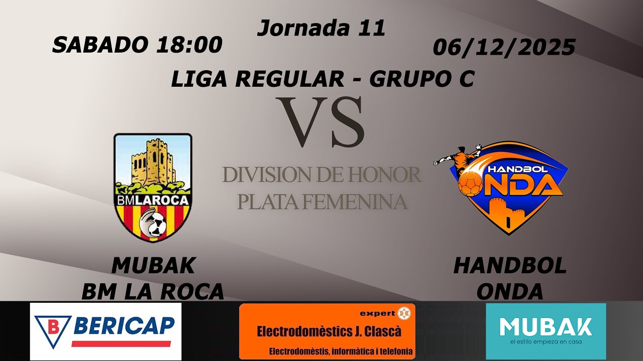 MUBAK BM LA ROCA vs HANDBOL ONDA