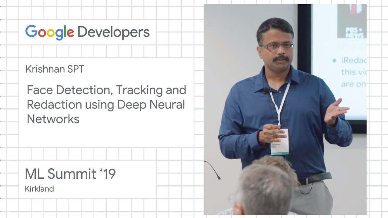Face detection, tracking, and redaction using deep neural networks - Kirkland ML Summit &lsquo;19