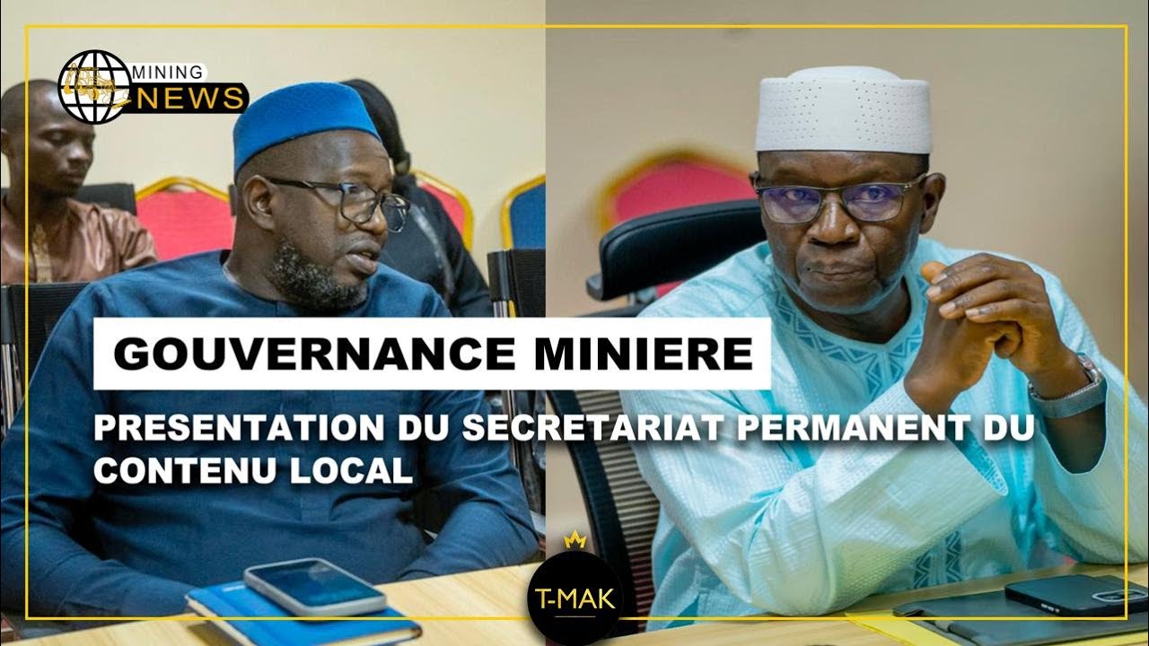 MALI MINING NEWS : PRESENTATION DU SECRETARIAT PERMANENT DU CONTENU LOCAL
