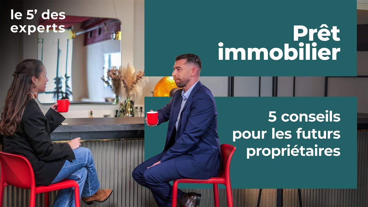 Le prêt immobilier | Le 5' des Experts - SG