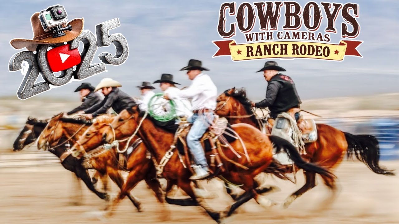 The First Ever YOUTUBE Ranch Rodeo !!!!   #CowboyswithCameras2025