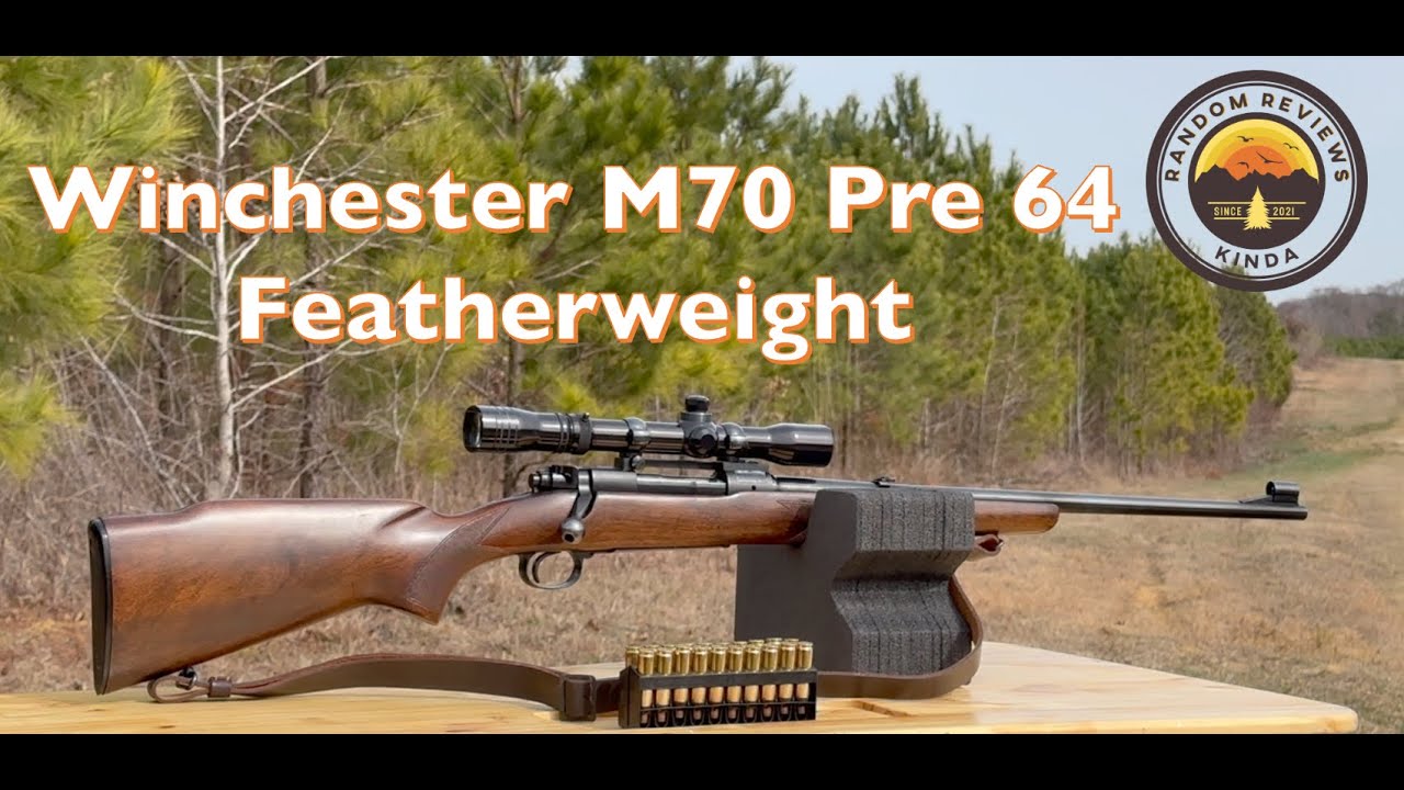 Winchester Model 70 Pre 64 Featherweight -- 500 Yards