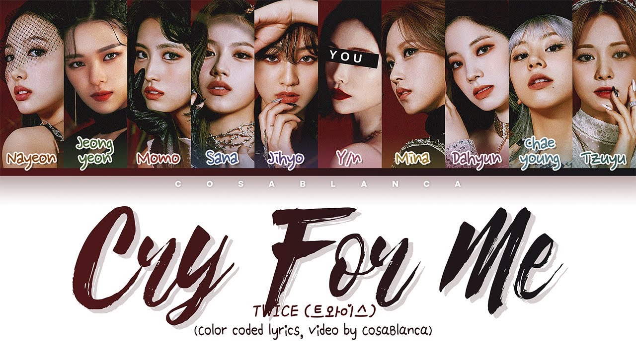 TWICE (트와이스) "CRY FOR ME" || 10 Members Ver.