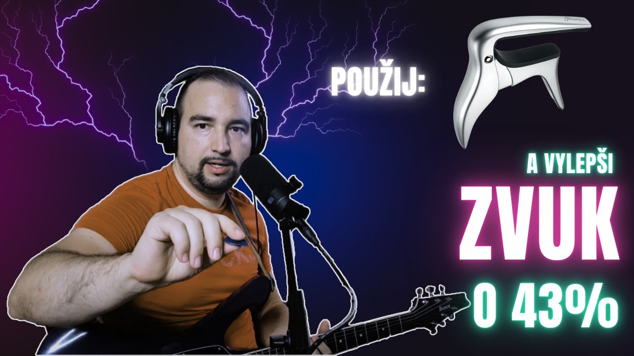 Použij Kapodastr a zlepší své hraní o 43%