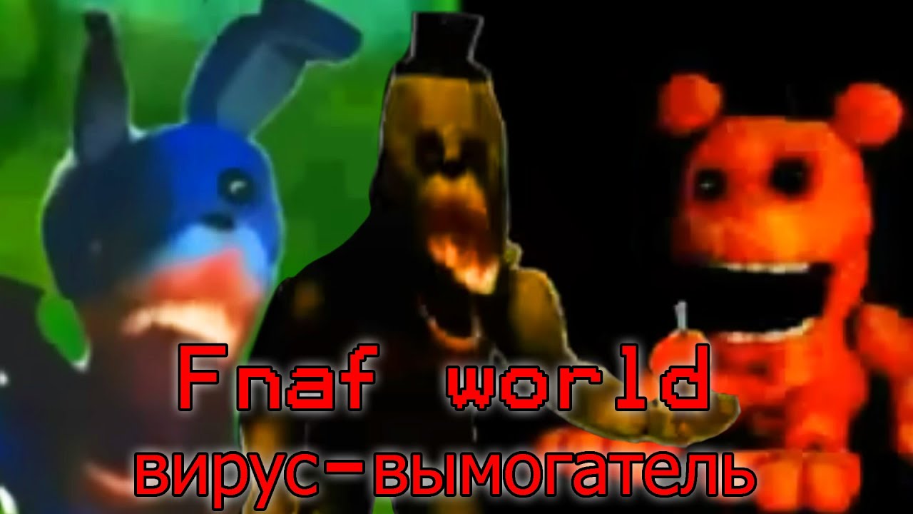 FNAF World Virus Ransomware
