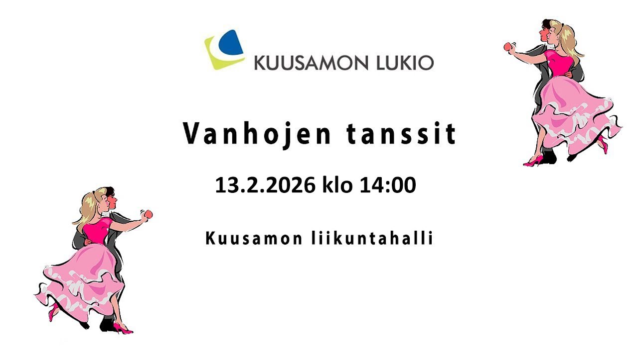 Vanhojen tanssit, Kuusamon lukio, klo 14 näytös