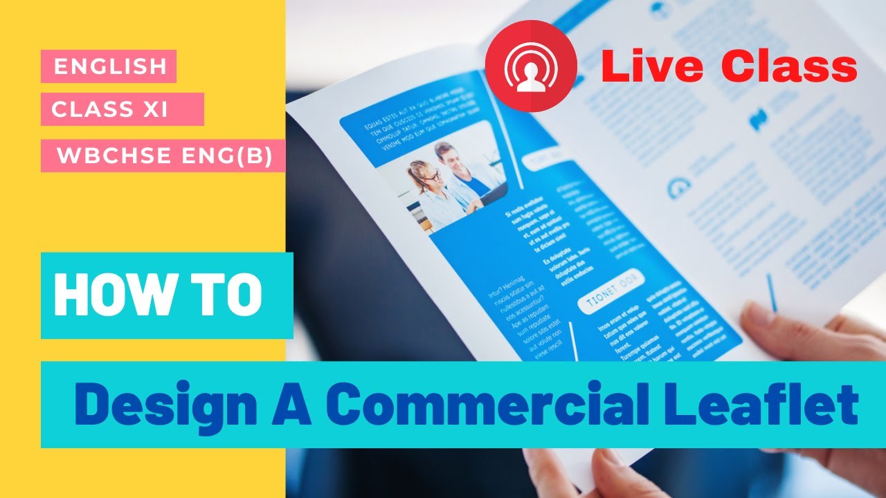 Live Class |  Writing Skill - How to Design a Commercial Leaflet  | WBCHSE - Class XI English B |